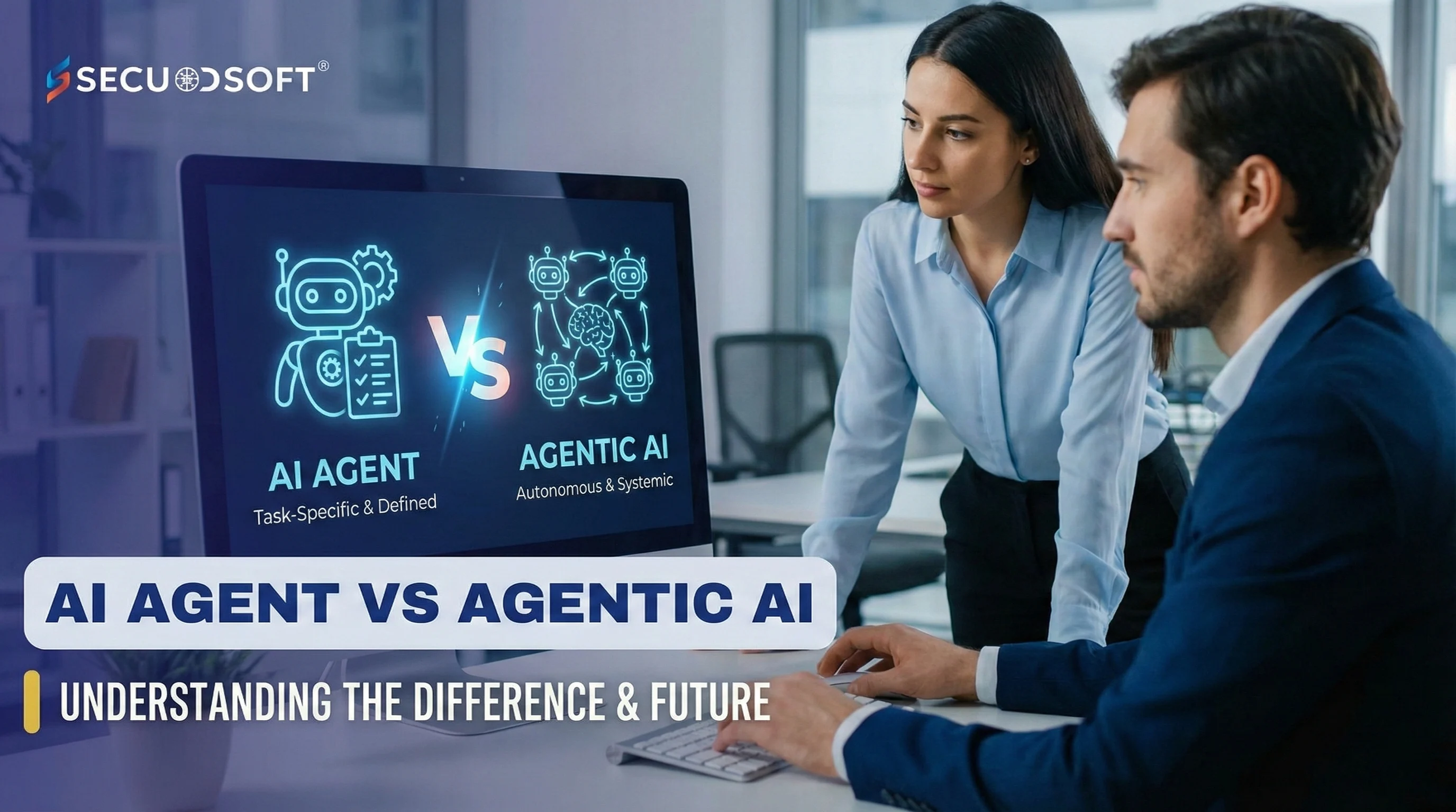 AI Agent vs Agentic AI: Which One Should Indian Businesses Choose in 2026?