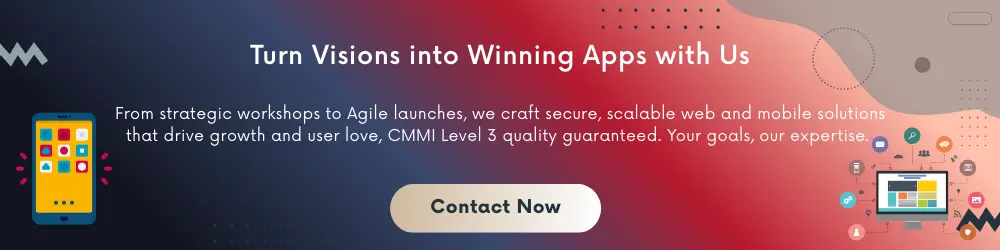 Turn Visions into winning Apps